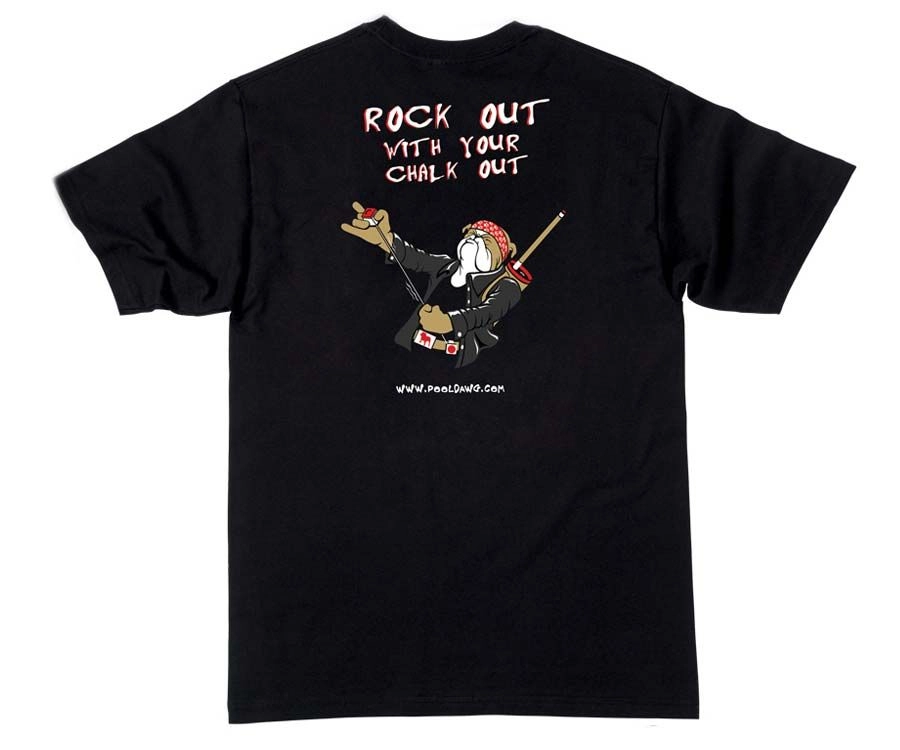 PoolDawg Rock Out With Your Chalk Out T-Shirt 3 PoolDawg Rock Out With Your Chalk Out T-Shirt